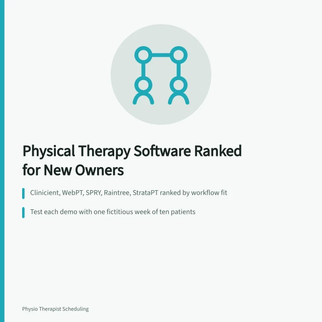 Ranked comparison of five physical therapy software systems for new practice owners. Which physical therapy software deserves the subscription for new owners