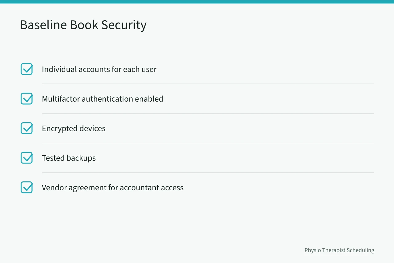 Five-item security baseline checklist for a small physical therapy practice's books (Physical therapy cash flow basics for owners who hate spreadsheets)
